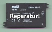 Relco<br>Touch - Sole TT99 40-300W Reparatur! Die Reparatur ihres defekten Gerätes<br>Artikel-Nr: 30190LR